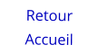 Retour Accueil
