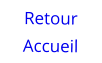 Retour Accueil