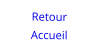 Retour Accueil