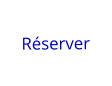 Réserver