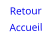 Retour Accueil